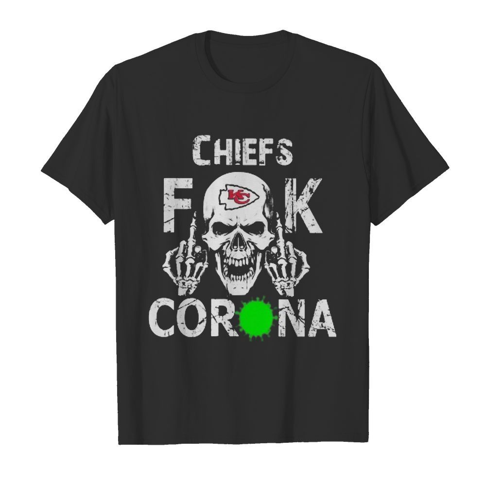 Skull kansas city chiefs fuck coronavirus shirt