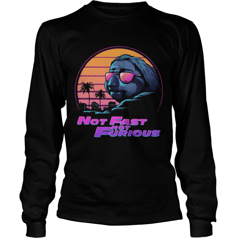 Sloth Not fast not furious vintage  Long Sleeve