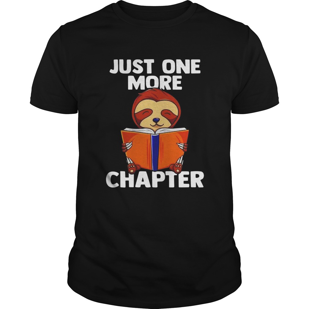 Sloth Reading Just One More Chapter  Unisex