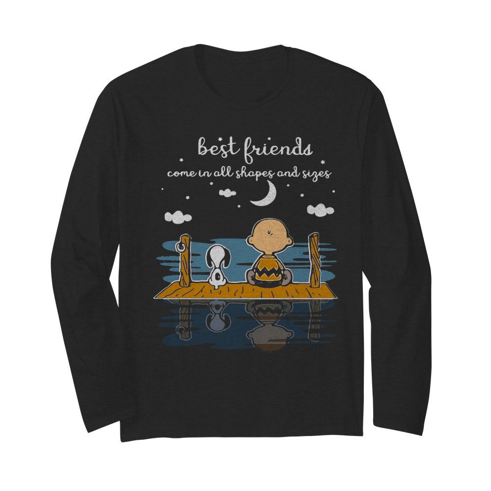 Snoopy And Peanut Best Friends Come In All Shapes And Sizes  Long Sleeved T-shirt 