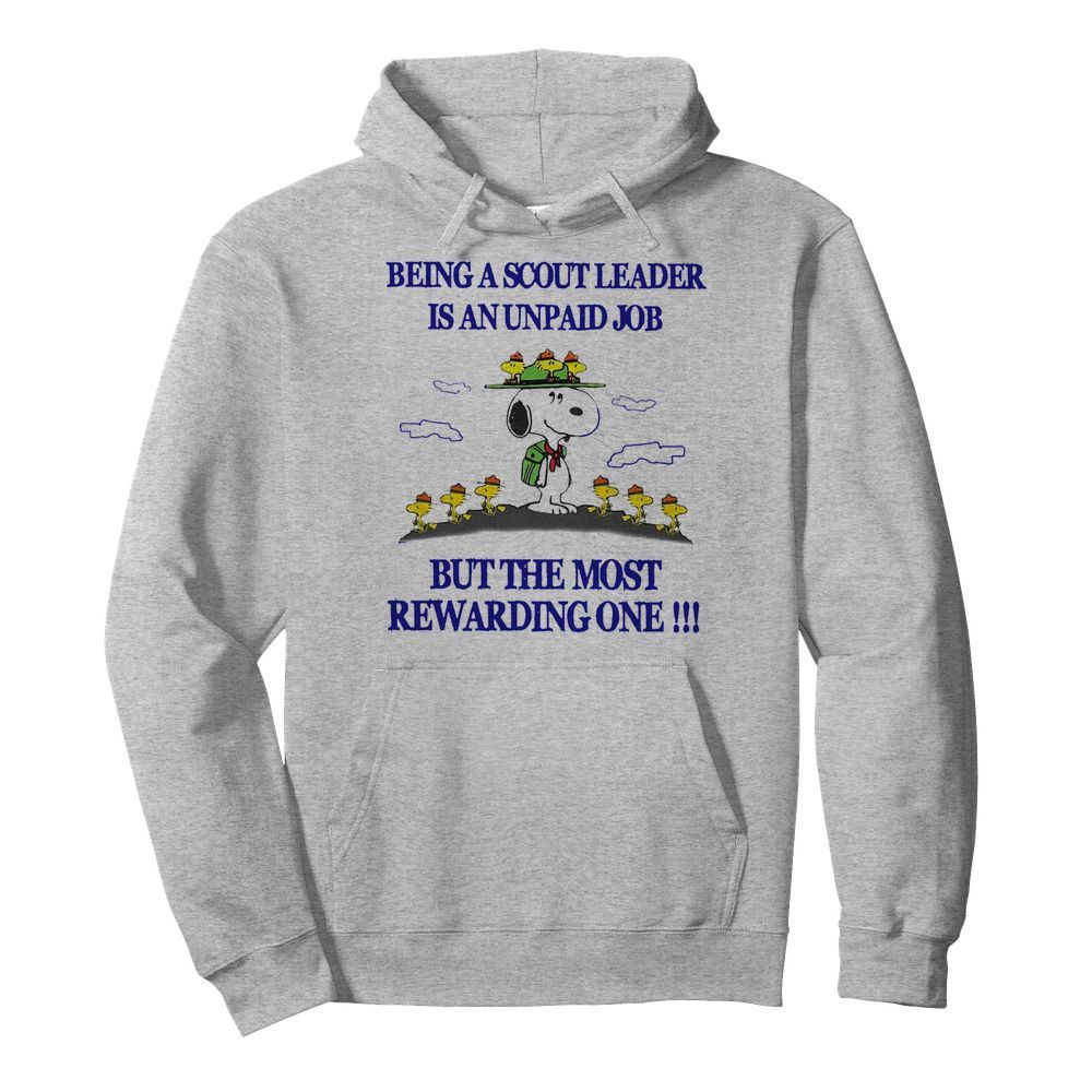 Snoopy Being A Scout Leader Is An Unpaid Job But The Most Rewarding One  Unisex Hoodie