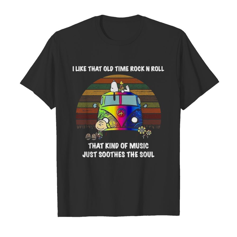 Snoopy I Like That Old Time Rock N Roll That Kind Of Music Just Soothes The Soul Vintage shirt