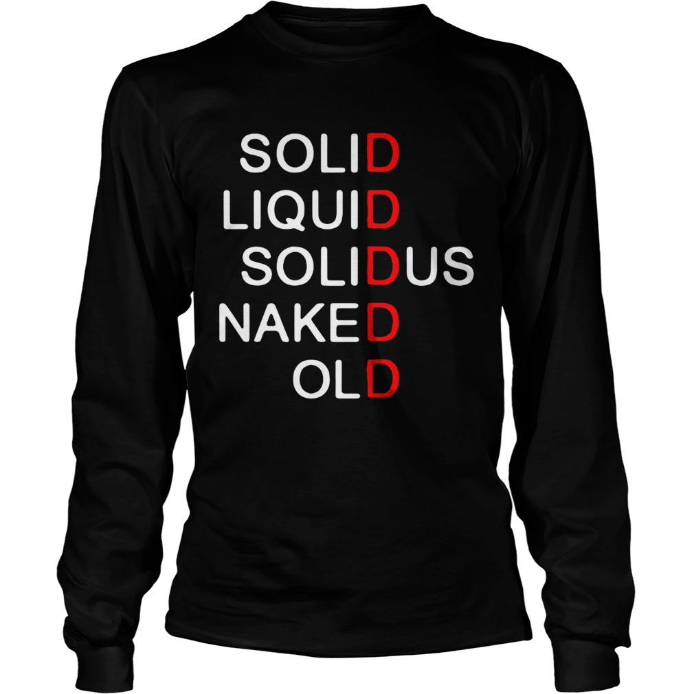 Solid Liquid Solidus Naked Old  Long Sleeve