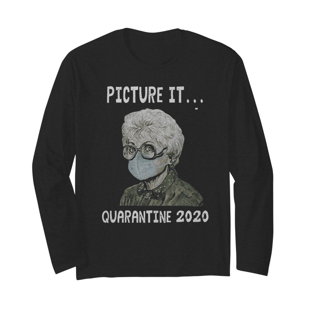 Sophia Petrillo Mask Picture It Quarantine 2020  Long Sleeved T-shirt 