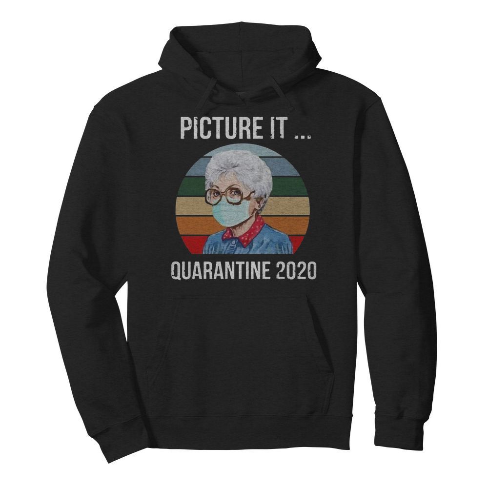 Sophia Picture It Quarantine 2020  Unisex Hoodie