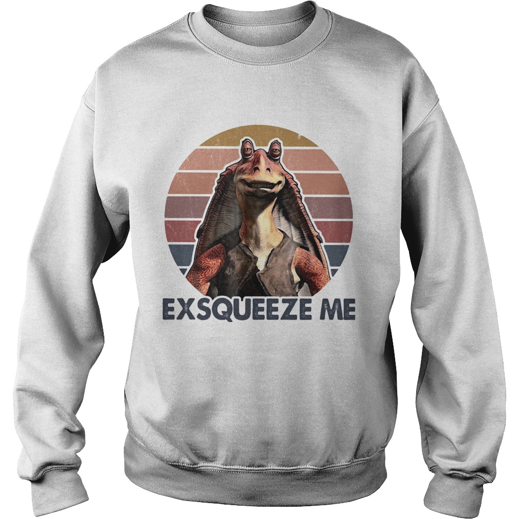 Star wars jar jar binks exsqueeze me vintage  Sweatshirt