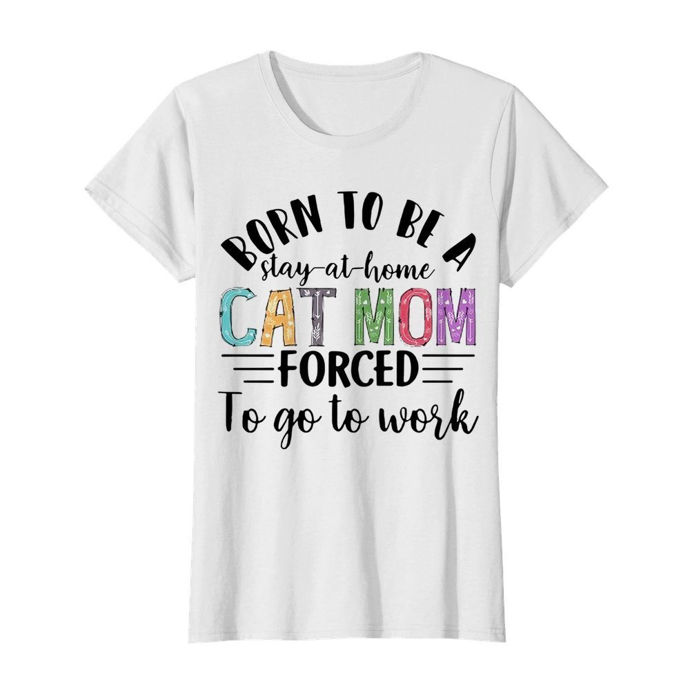 Stay At Home Cat Mom  Classic Women's T-shirt