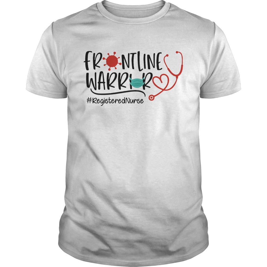 Stethoscope heart frontline warrior mask registerednurse virus corona shirt