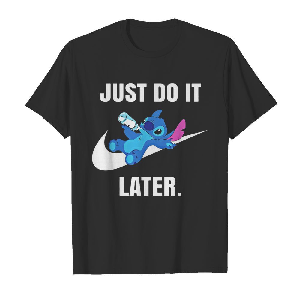 Stitch drinking milk nike just do it later shirt