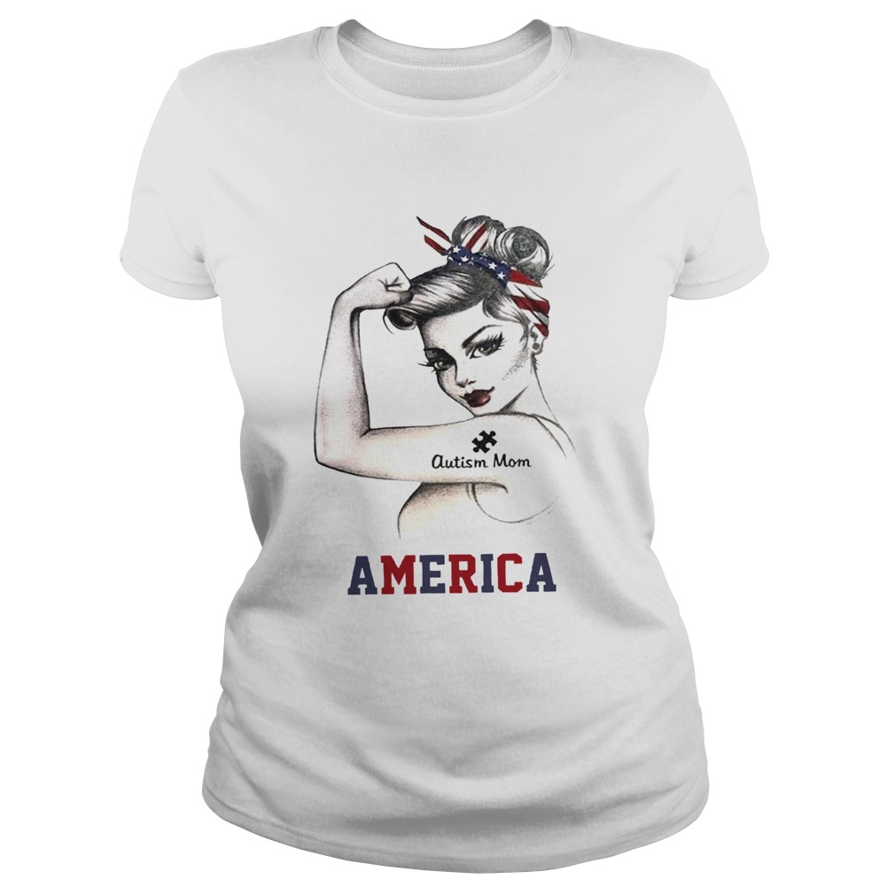 Strong Woman Autism Mom America  Classic Ladies