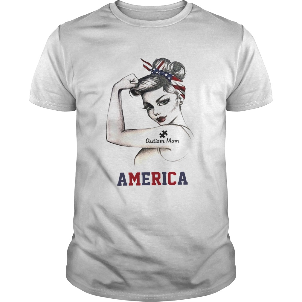 Strong Woman Autism Mom America  Unisex