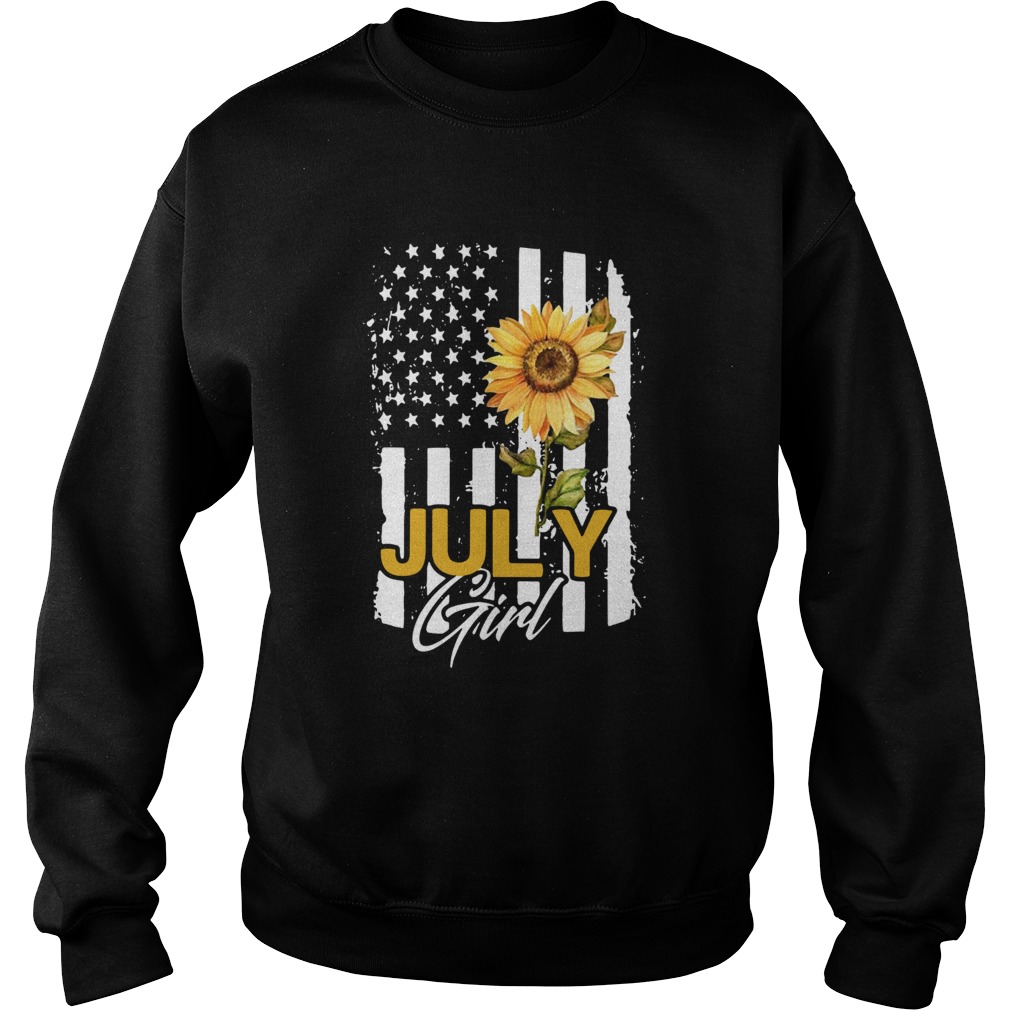 Sunflowers American Flag July Girl  Sweatshirt