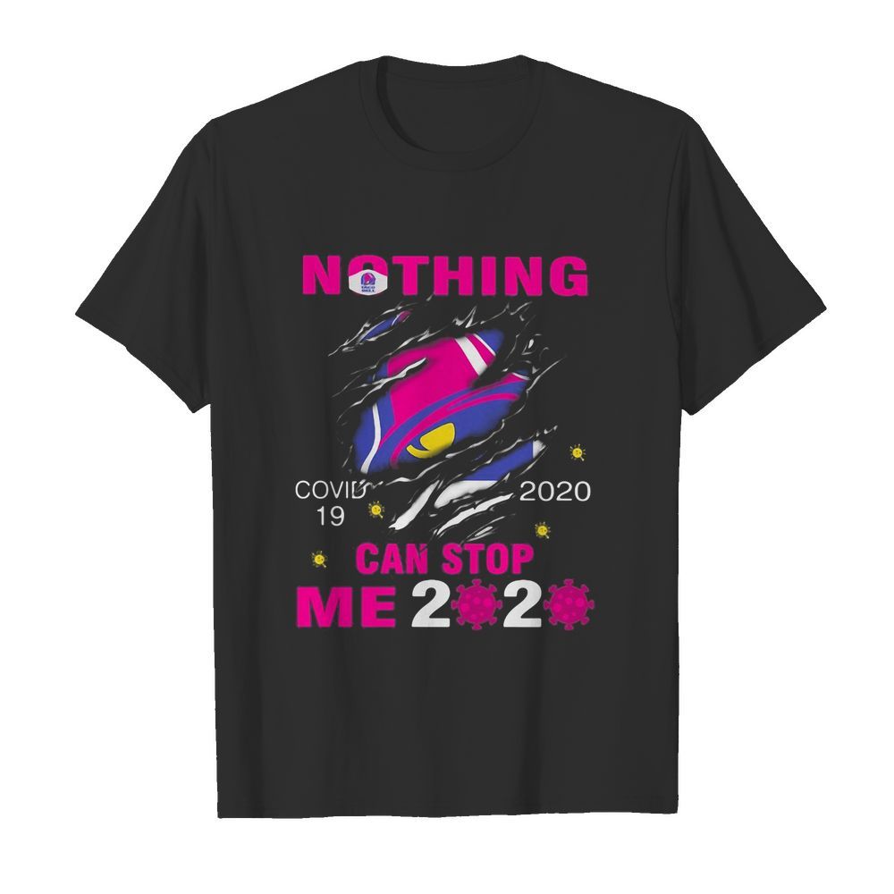 Taco Bell Covid-19 2020 I can’t stay at home hand shirt