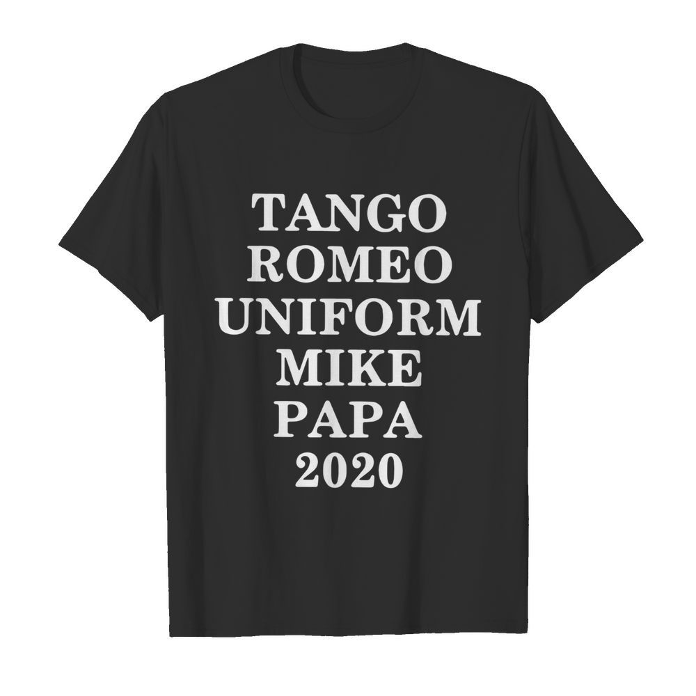 Tango romeo uniform mike papa 2020 black shirt