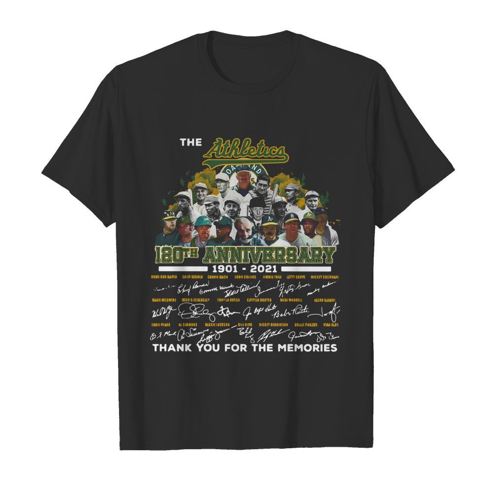 The Athletics 120th Anniversary 1901 2021 Thank You For The Memories Signatures shirt