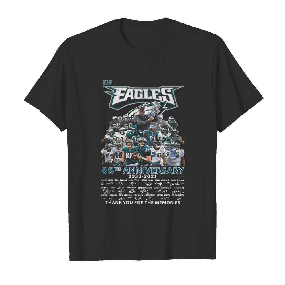 The Philadelphia Eagles 88th Anniversary 1933 2021 Thank You For The Memories Signatures shirt