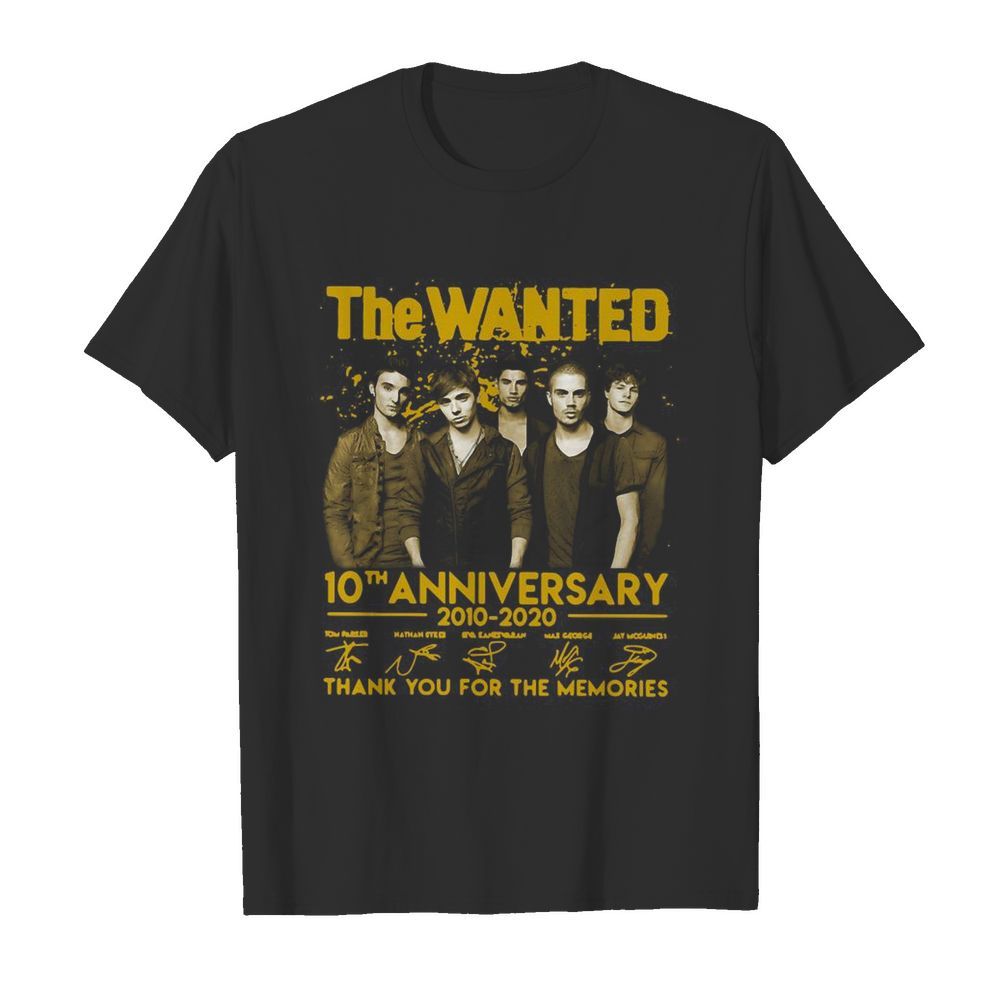 The Wanted 10th Anniversary 2010 2020 Thank You For The Memories Signatures shirt