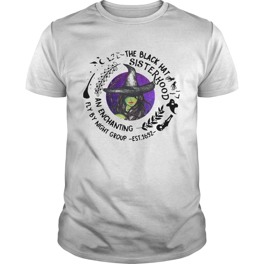 The black hat sister hood an enchanting fly by night group est1692 shirt