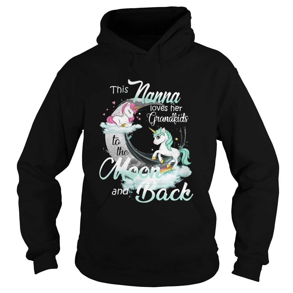 This Nanna Loves Her Grandkids To The Moon And Back Unicorn  Hoodie