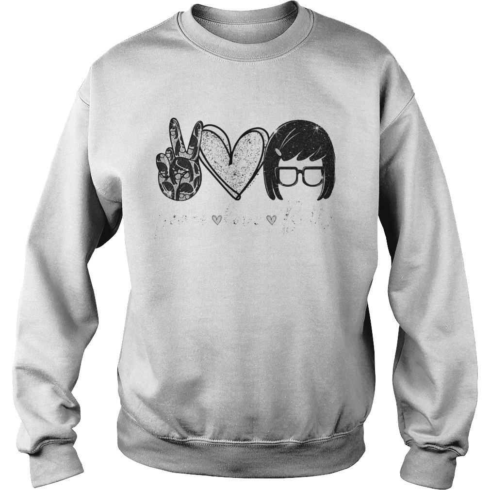 Tina Belcher Peace Love Butts  Sweatshirt