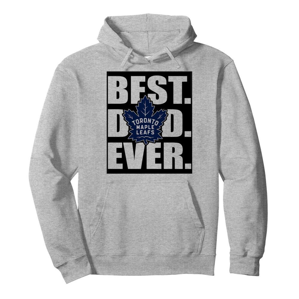 Toronto maple leafs best dad ever happy father’s day  Unisex Hoodie