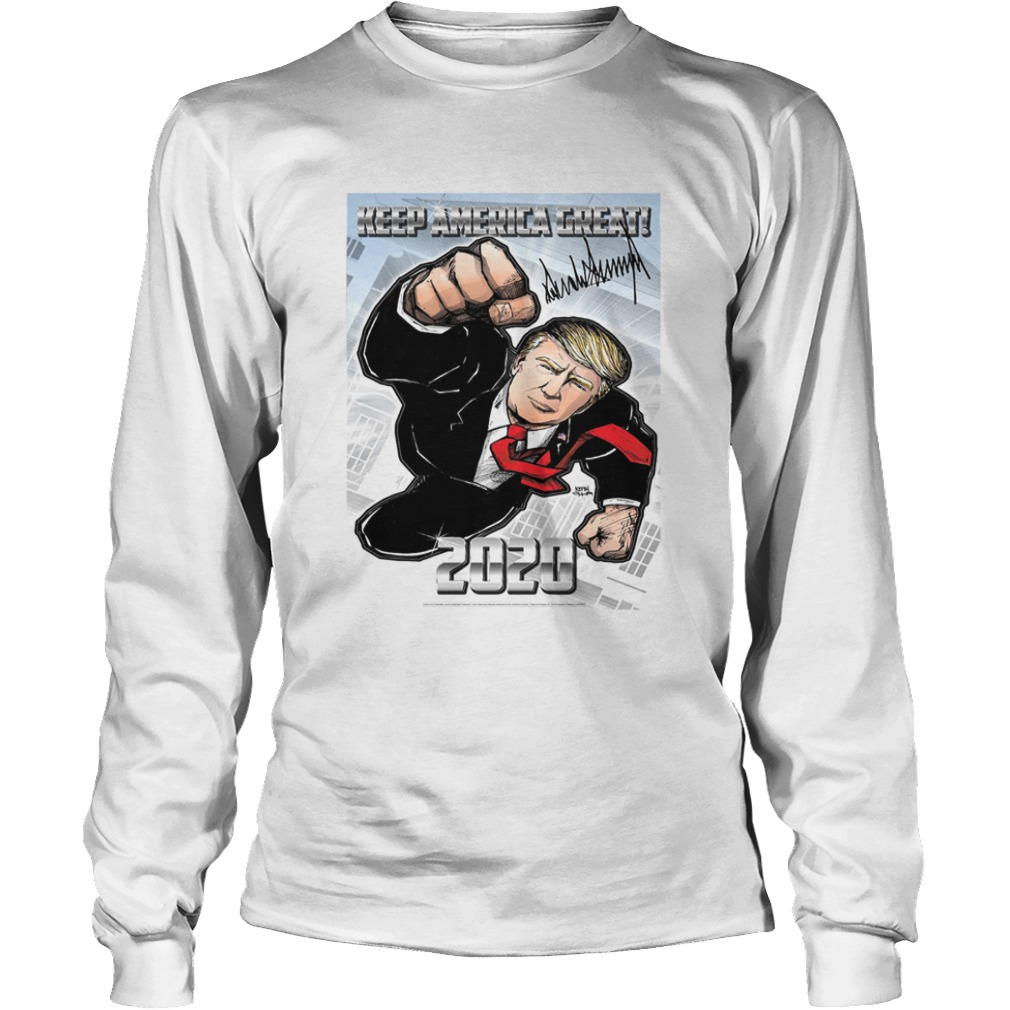 Trump Superman Keep America Great 2020  Long Sleeve