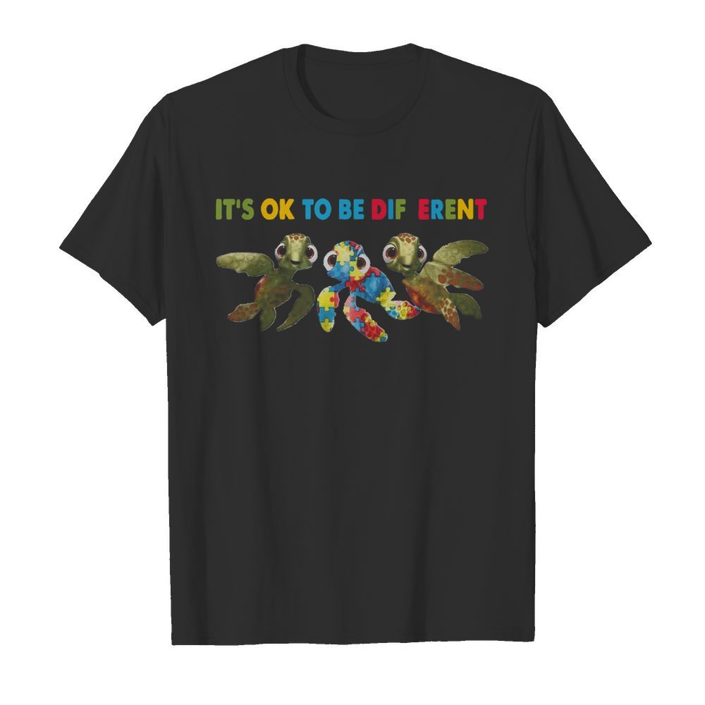 Turtle Autism Its Ok To Be Different shirt