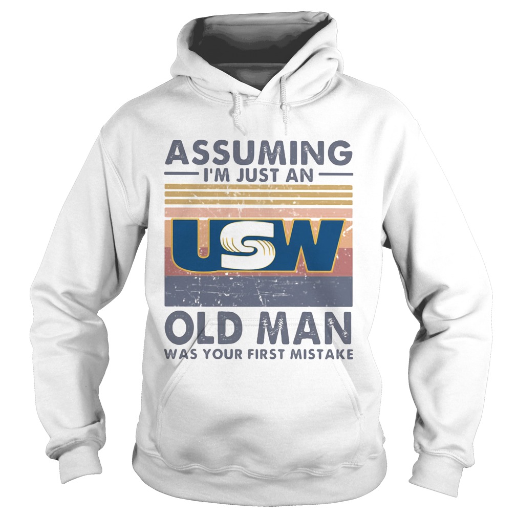 United steelworkers assuming Im just an old lady was your first mistake vintage  Hoodie