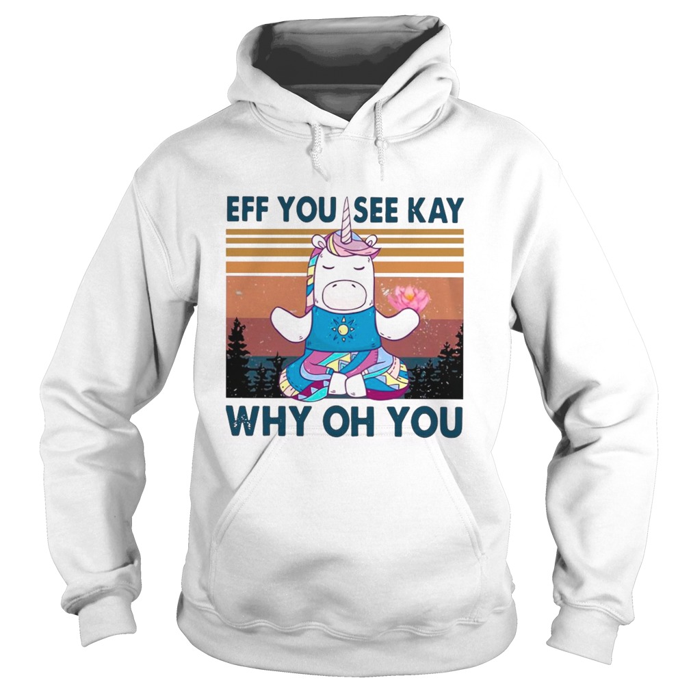 Urnicorn eff you see kay why oh you vintage  Hoodie