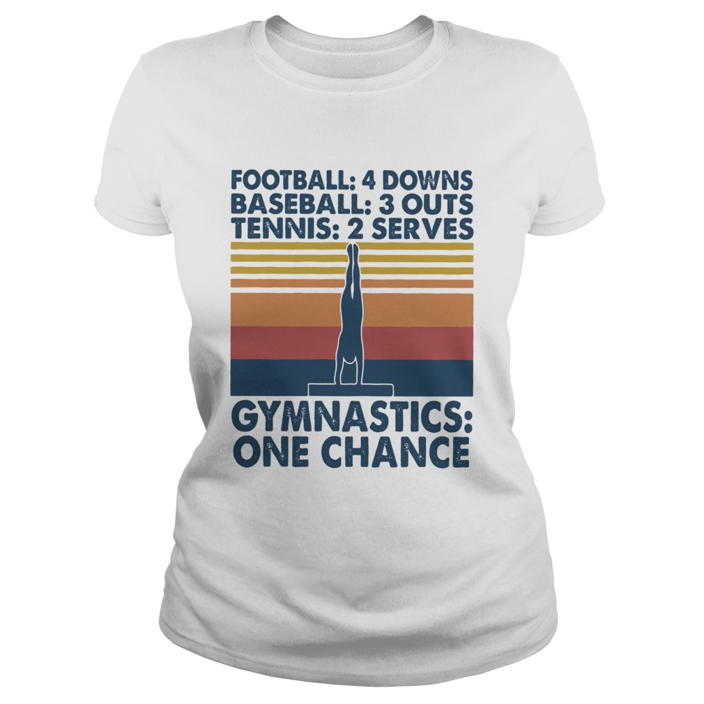 Vintage Football Baseball Tennis Gymnastics One Chance  Classic Ladies