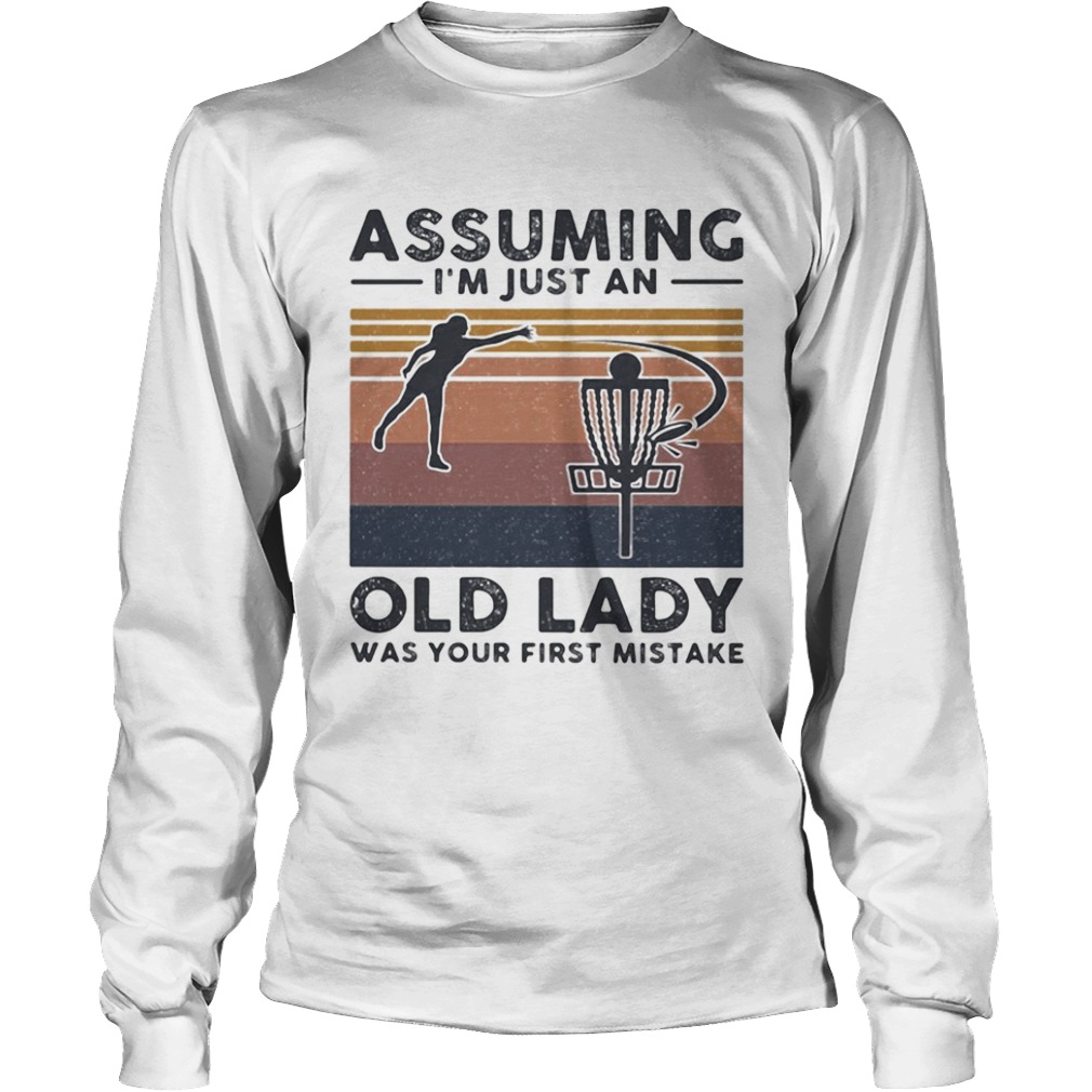 Volleyball assuming Im just an old lady was your first mistake vintage  Long Sleeve