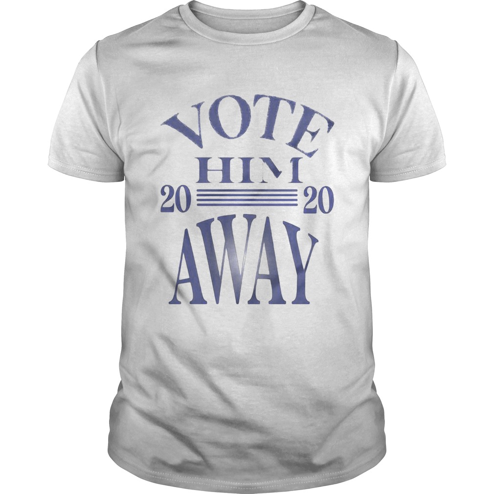 Vote him 2020 away line  Unisex