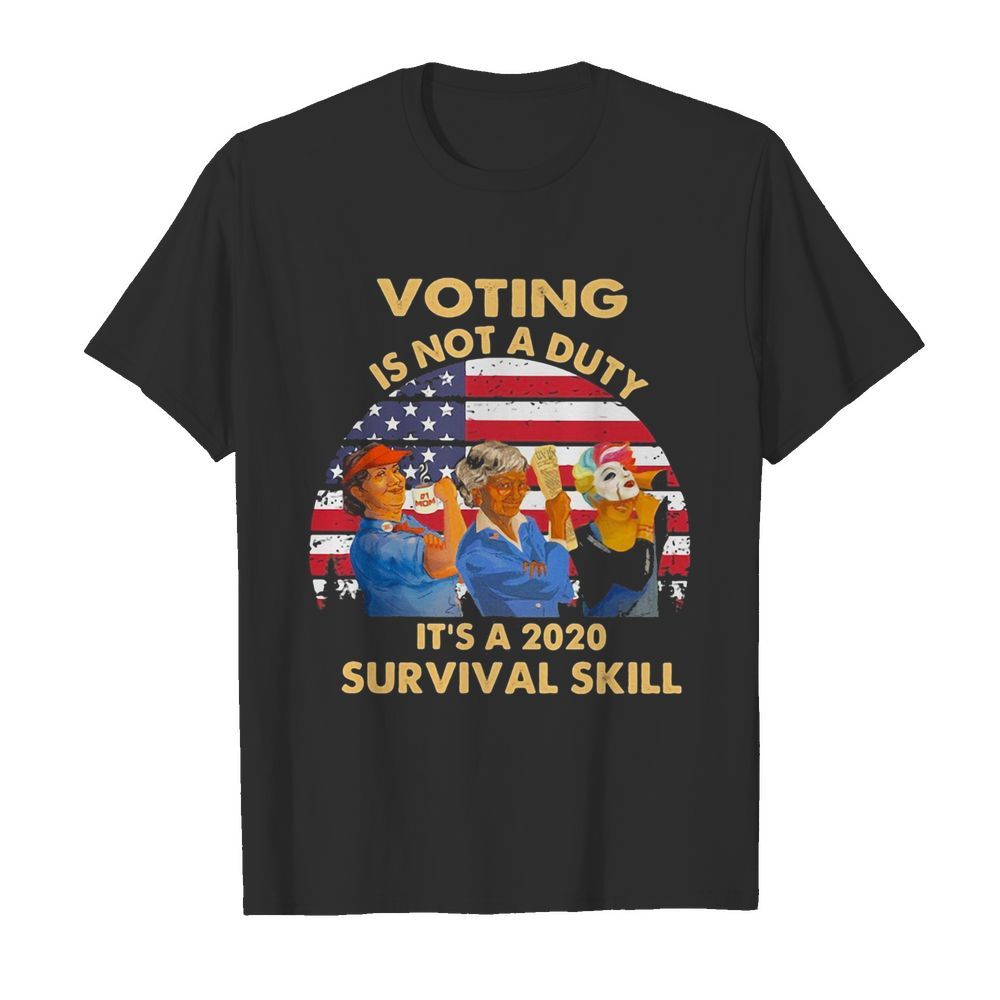 Voting is not a duty it’s a 2020 survival skill american flag vintage shirt