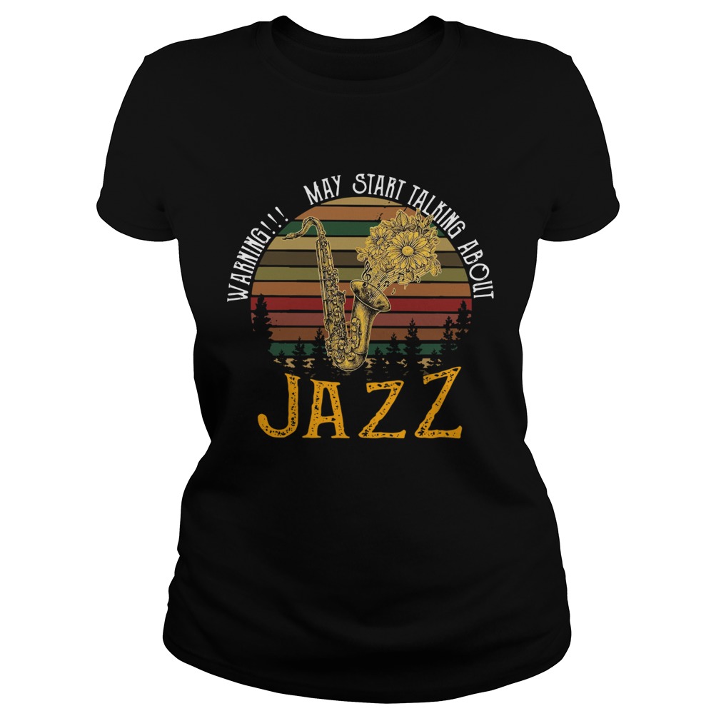 Warning May Start Talking About Jazz Vintage  Classic Ladies