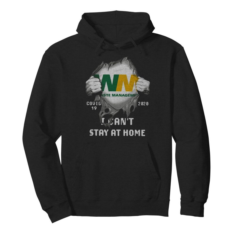 Waste Management Inside Me Covid-19 2020 I Can’t Stay At Home  Unisex Hoodie