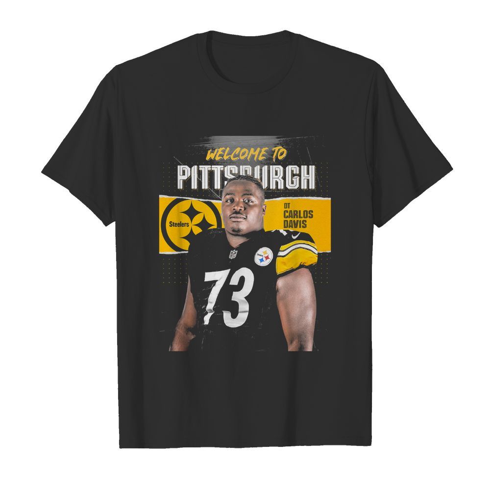 Welcome to pittsburgh steelers football team dt carlos davis  Classic Men's T-shirt