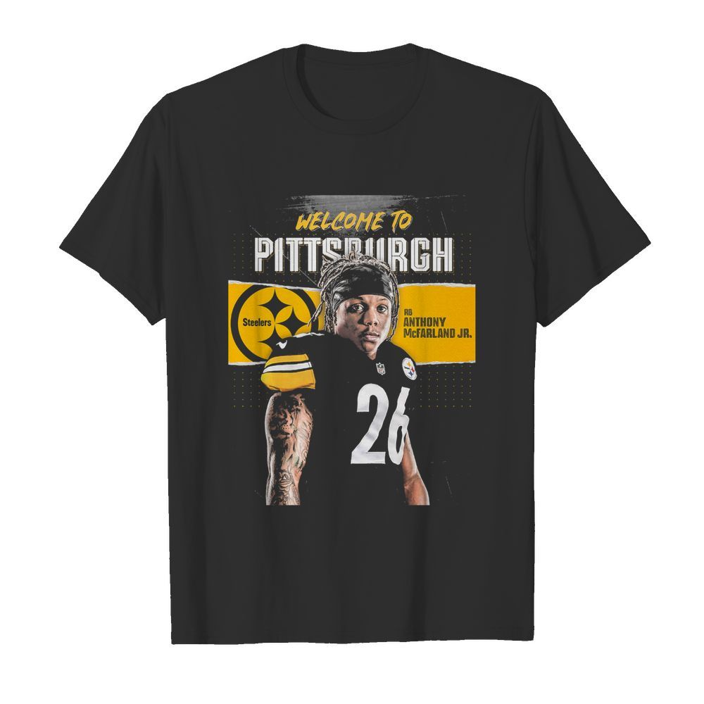 Welcome to pittsburgh steelers football team rb anthony mcfarland jr shirt