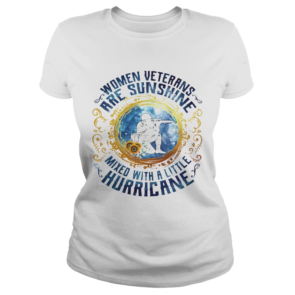 Women veterans are sunshine mixed with a little hurricane  Classic Ladies