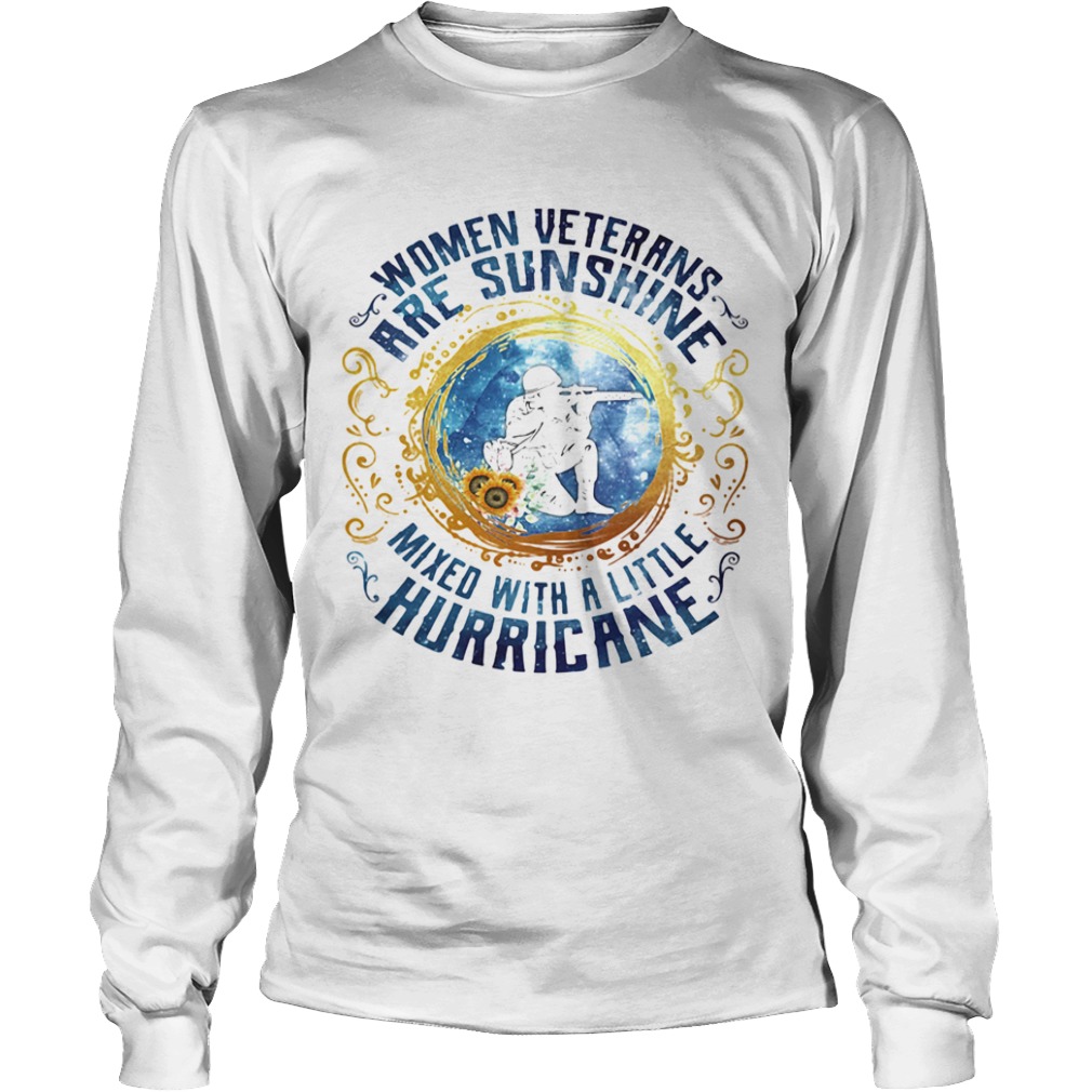 Women veterans are sunshine mixed with a little hurricane  Long Sleeve