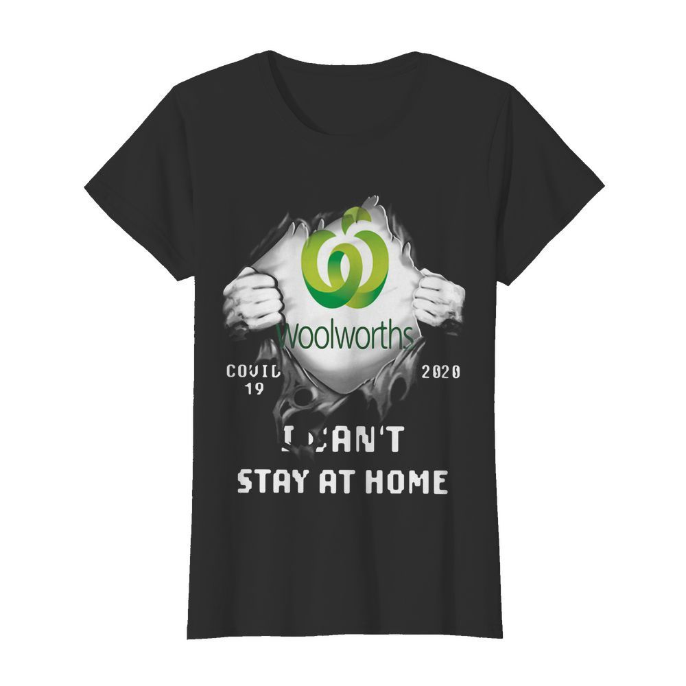 Woolworths Inside Me Covid-19 2020 I Can't Stay At Home  Classic Women's T-shirt