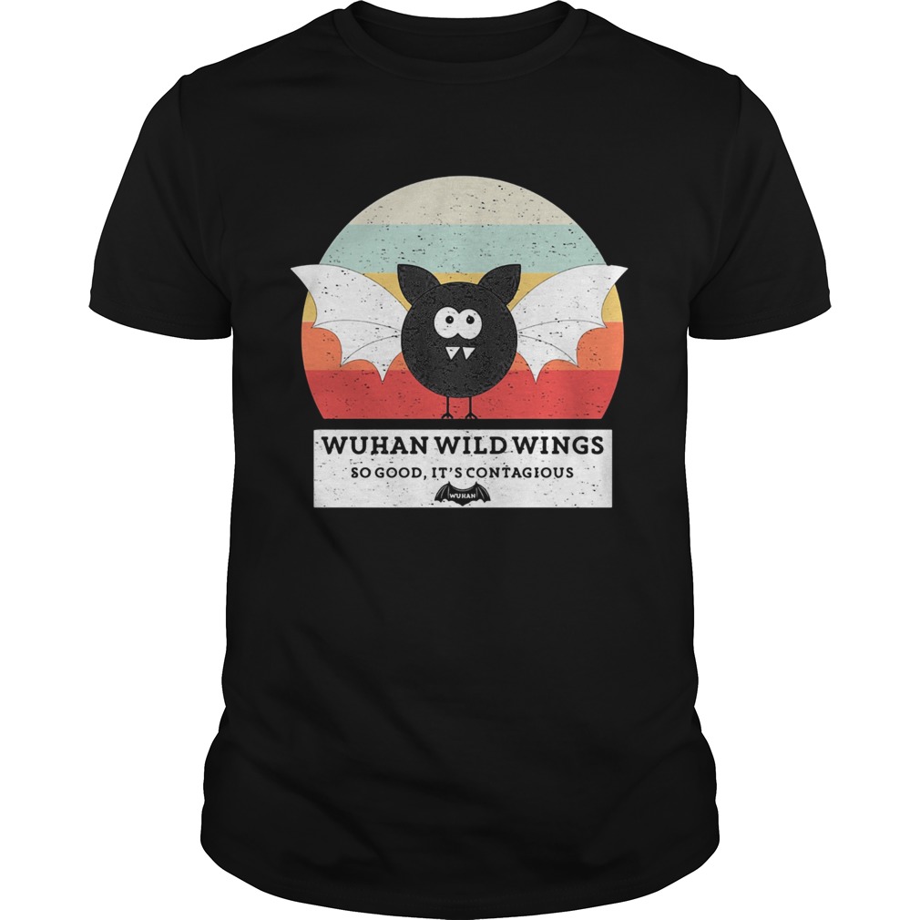 Wuhan wild wings so good its contagious vintage shirt