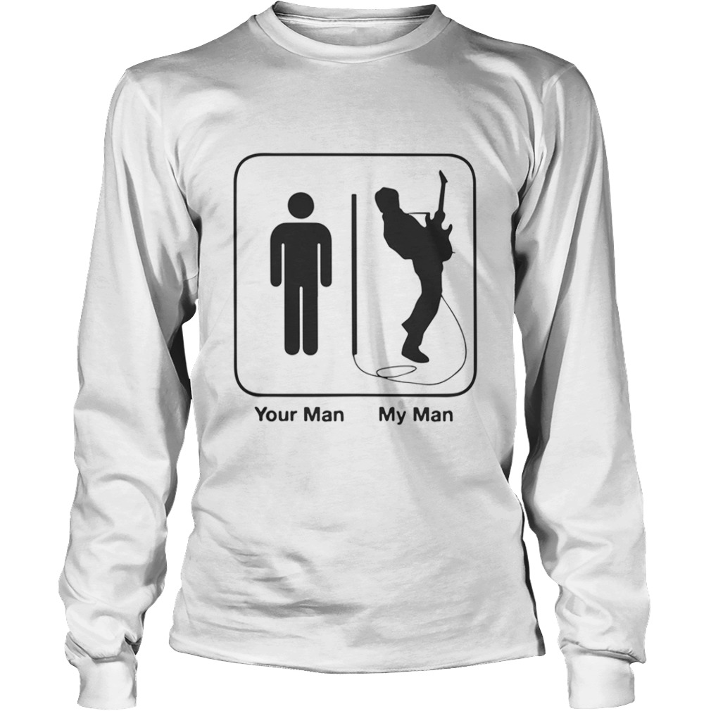 Your Man My Man Guitar  Long Sleeve