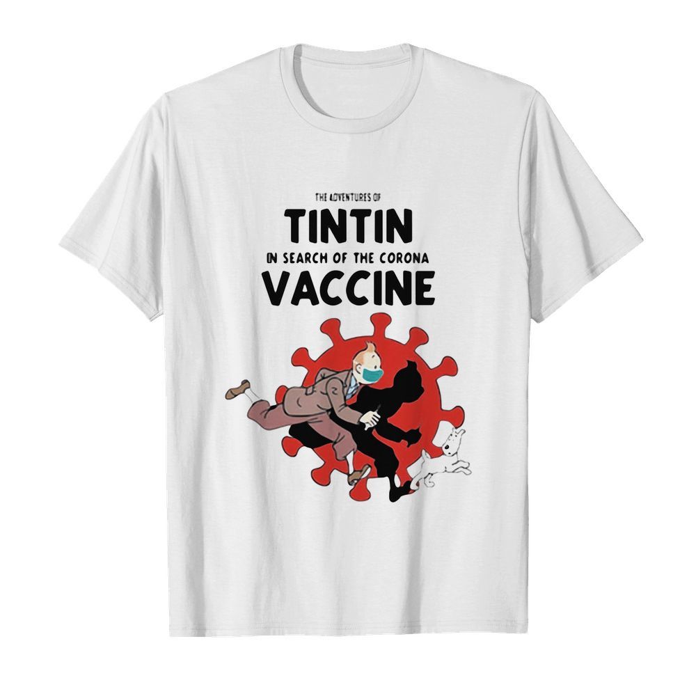 he adventures of tintin in search of the corona vaccine mask Scooter red Dog shirt