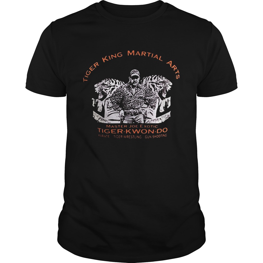 iger king martial arts master joe exotic tigerkwondo karate tiger wrestling gun shooting shirt