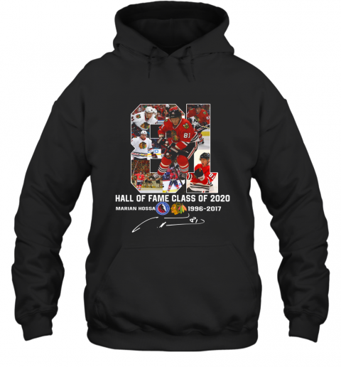 81 Hall Of Fame Class Of 2020 Marian Hossa T-Shirt Unisex Hoodie