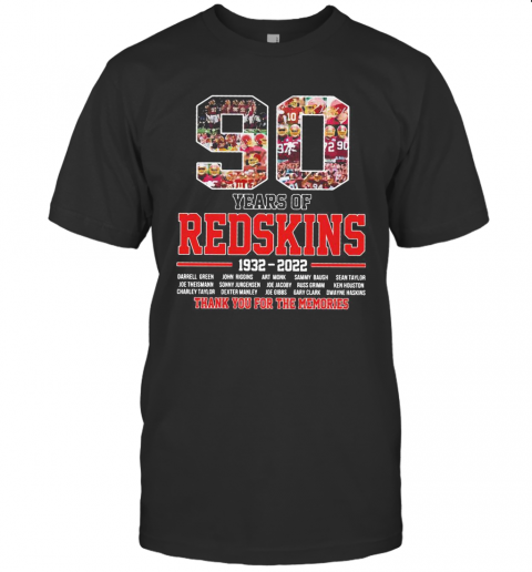 90 Years Of Redskins 1932 2022 Thank You For The Memories T-Shirt