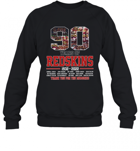 90 Years Of Washington Redskins 1932 2022 Thank You For The Memories T-Shirt Unisex Sweatshirt