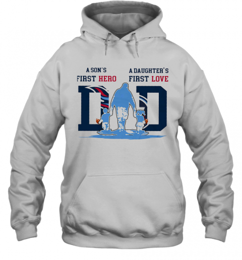 A Son'S First Hero A Daughter'S First Love Tennessee Titans Happy Father'S Day T-Shirt Unisex Hoodie