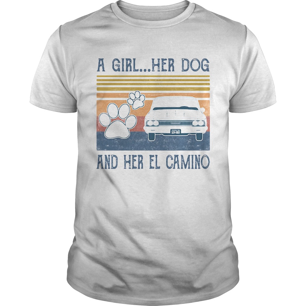 A girl her paw dog and her el camino vintage retro shirt