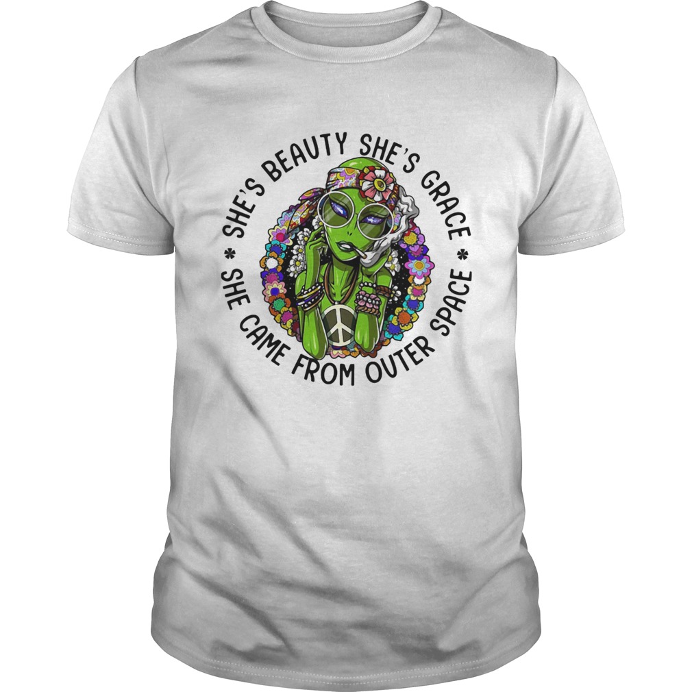 Alien flowers shes beauty shes grace she came from outer space shirt